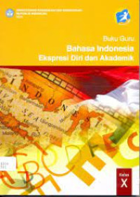 Image of Bahasa Indonesia Ekspresi Diri dan Akademik Kelas X